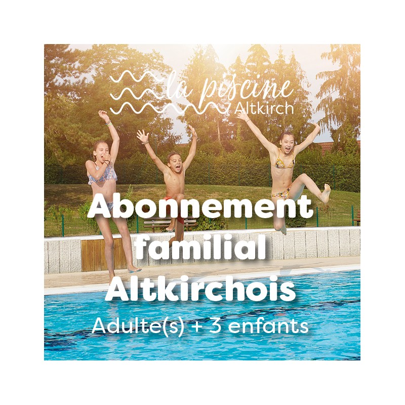 Abonnement familial - 3 enfants - Altkirchois